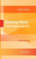 Queueing Theory: A Linear Algebraic Approach - Lester Lipsky - cover