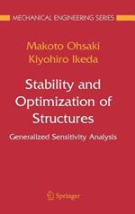 Stability and Optimization of Structures: Generalized Sensitivity Analysis