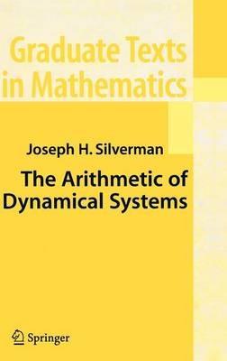 The Arithmetic of Dynamical Systems - J.H. Silverman - cover