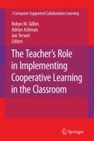 The Teacher's Role in Implementing Cooperative Learning in the Classroom - cover