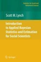 Introduction to Applied Bayesian Statistics and Estimation for Social Scientists