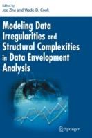 Modeling Data Irregularities and Structural Complexities in Data Envelopment Analysis - cover