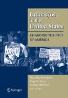 Latinas/os in the United States: Changing the Face of América - cover