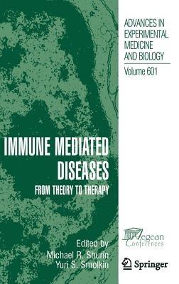 Immune Mediated Diseases: From Theory to Therapy - cover