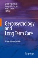 Geropsychology and Long Term Care: A Practitioner's Guide - cover