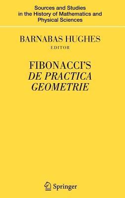 Fibonacci's De Practica Geometrie - Barnabas Hughes - cover