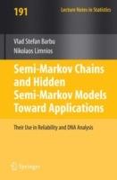 Semi-Markov Chains and Hidden Semi-Markov Models toward Applications: Their Use in Reliability and DNA Analysis - Vlad Stefan Barbu,Nikolaos Limnios - cover