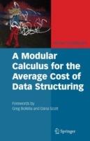 A Modular Calculus for the Average Cost of Data Structuring - Michel Schellekens - cover