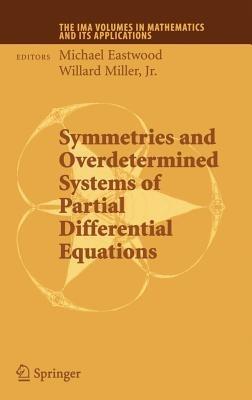 Symmetries and Overdetermined Systems of Partial Differential Equations - cover