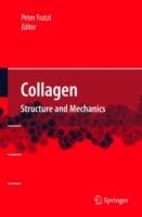 Collagen: Structure and Mechanics - cover