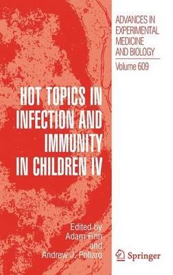 Hot Topics in Infection and Immunity in Children IV - cover