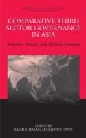 Comparative Third Sector Governance in Asia: Structure, Process, and Political Economy