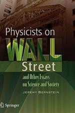 Physicists on Wall Street and Other Essays on Science and Society