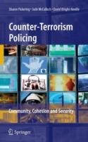 Counter-Terrorism Policing: Community, Cohesion and Security - Sharon Pickering,Jude McCulloch,David Wright-Neville - cover