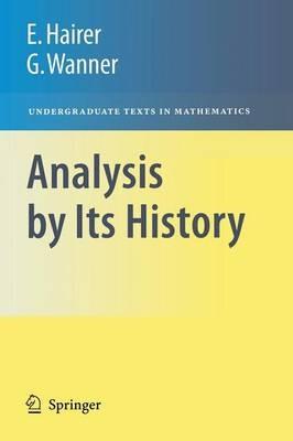 Analysis by Its History - Ernst Hairer,Gerhard Wanner - cover