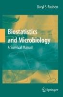 Biostatistics and Microbiology: A Survival Manual - Daryl S. Paulson - cover