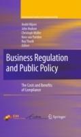 Business Regulation and Public Policy: The Costs and Benefits of Compliance