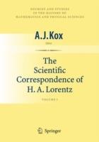 The Scientific Correspondence of H.A. Lorentz: Volume I - cover