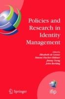 Policies and Research in Identity Management: First IFIP WG 11.6 Working Conference on Policies and Research in Identity Management (IDMAN'07), RSM Erasmus University, Rotterdam, The Netherlands, October 11-12, 2007 - cover