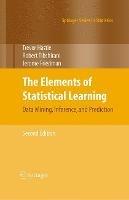 The Elements of Statistical Learning: Data Mining, Inference, and Prediction, Second Edition - Trevor Hastie,Robert Tibshirani,Jerome Friedman - cover