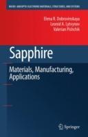 Sapphire: Material, Manufacturing, Applications - Elena R. Dobrovinskaya,Leonid A. Lytvynov,Valerian Pishchik - cover