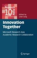 Innovation Together: Microsoft Research Asia Academic Research Collaboration - cover