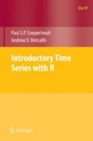 Introductory Time Series with R - Paul S.P. Cowpertwait,Andrew V. Metcalfe - cover