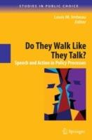 Do They Walk Like They Talk?: Speech and Action in Policy Processes - cover