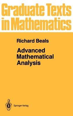 Advanced Mathematical Analysis: Periodic Functions and Distributions, Complex Analysis, Laplace Transform and Applications - R. Beals - cover