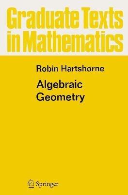 Algebraic Geometry - Robin Hartshorne - cover