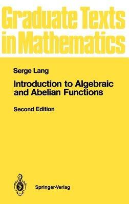 Introduction to Algebraic and Abelian Functions - Serge Lang - cover