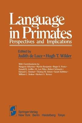 Language in Primates: Perspectives and Implications - cover