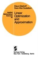 Linear Optimization and Approximation: An Introduction to the Theoretical Analysis and Numerical Treatment of Semi-infinite Programs - K. Glashoff,S.-A. Gustafson - cover