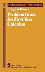 Problem Book for First Year Calculus
