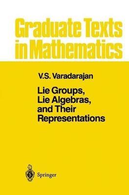 Lie Groups, Lie Algebras, and Their Representations - V.S. Varadarajan - cover