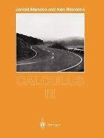 Calculus III - Jerrold Marsden,Alan Weinstein - cover
