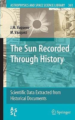 The Sun Recorded Through History - J.M. Vaquero,M. Vázquez - cover