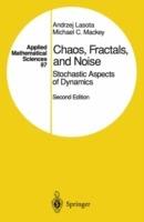 Chaos, Fractals, and Noise: Stochastic Aspects of Dynamics