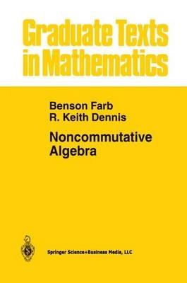 Noncommutative Algebra - Benson Farb,R. Keith Dennis - cover