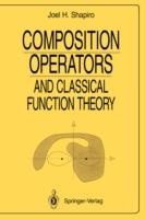 Composition Operators: and Classical Function Theory