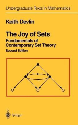The Joy of Sets: Fundamentals of Contemporary Set Theory - Keith Devlin - cover
