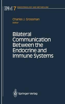 Bilateral Communication Between the Endocrine and Immune Systems - cover