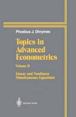 Topics In Advanced Econometrics: Volume II Linear and Nonlinear Simultaneous Equations