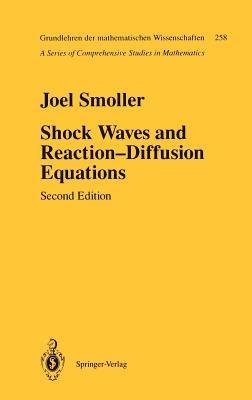 Shock Waves and Reaction-Diffusion Equations - Joel Smoller - cover