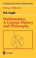 Mathematics: A Concise History and Philosophy
