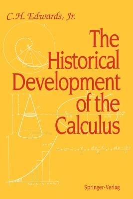 The Historical Development of the Calculus - C.H.Jr. Edwards - cover