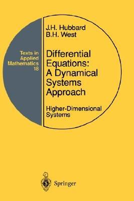 Differential Equations: A Dynamical Systems Approach: Higher-Dimensional Systems - John H. Hubbard,Beverly H. West - cover