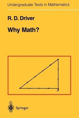 Why Math? - R. D. Driver - cover