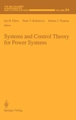 Systems and Control Theory For Power Systems - cover