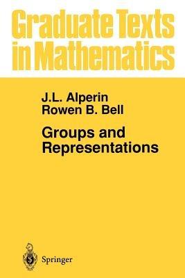 Groups and Representations - J.L. Alperin,Rowen B. Bell - cover